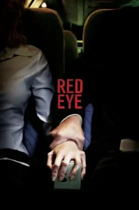 Red Eye (2005) เรดอาย เที่ยวบินระทึก