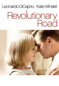Revolutionary Road (2008) ถนนแห่งฝัน สองเรานิรันดร์