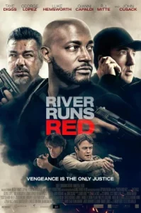 River Runs Red (2018) กฎหมายของข้า