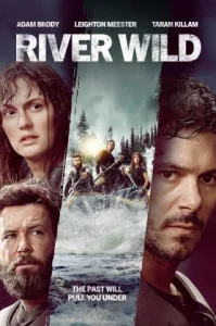 River Wild (2023) ล่องแก่งหายนะ