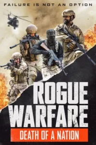 Rogue Warfare 3: Death of a Nation (2020) ความตายของประเทศ