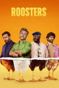Roosters (2025) ผู้ชายหัวใจไก่