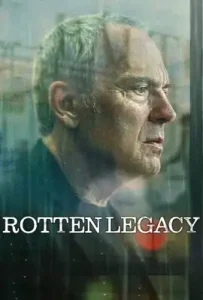 Rotten Legacy (2025) มรดกตกร่วง