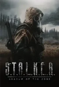 S.T.A.L.K.E.R. Shadow of the Zone (2024)
