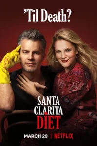 Santa Clarita Diet Season 3 (2019) ซานตา คลาริต้า ไดเอท ซีซั่น 3