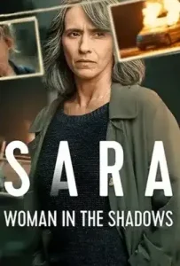 Sara: Woman in the Shadows (2025) ชาร่า ผู้หญิงในเงา