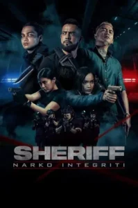 Sheriff Narko Integriti (2024) มือปราบเจ้าพ่อเถื่อน