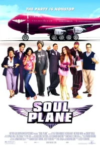 Soul Plane (2004) โซล เพลน เหินเวหา ฮาสุดขั้ว
