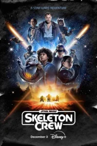 Star Wars: Skeleton Crew (2024)