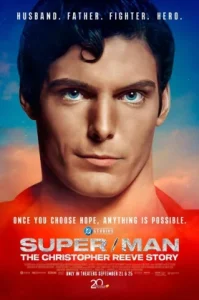 SuperMan: The Christopher Reeve Story (2024) ซูเปอร์แมน: เรื่องราวของคริสโตเฟอร์ รีฟ