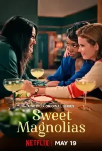 Sweet Magnolias Season 3 (2023) สวีท แมกโนเลีย หวาน กร้าว แกร่ง ซีซั่น 3