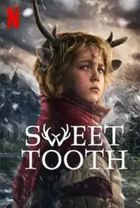 Sweet Tooth Season 3 (2024) สวีททูธ 3