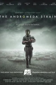 The Andromeda Strain (2008) แอนโดรเมด้า สงครามสยบไวรัสล้างโลก
