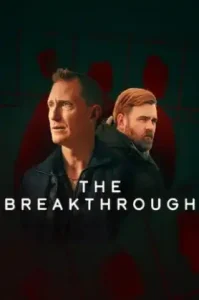 The Breakthrough (2025) รากเหง้าฆาตกร