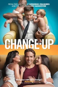 The Change-Up (2011) คู่ต่างขั้ว รั่วสลับร่าง