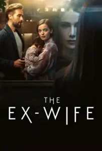 The Ex-Wife Season 2 (2025)