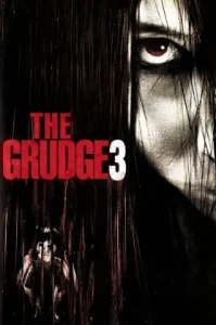 The Grudge 3 (2009) โคตรผีดุ