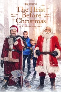 The Heist Before Christmas (2023) เดอะ ไฮสท์ บีฟอร์ คริสต์มาส