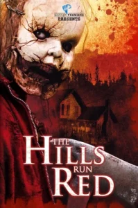 The Hills Run Red (2009) ภาพยนตร์สยองขวัญที่หายไป