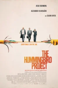 The Hummingbird Project (2018) โปรเจกต์สายรวย
