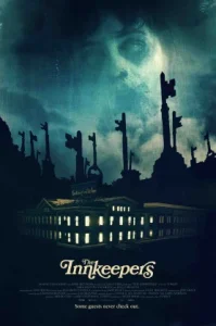 The Innkeepers (2011) โรงแรมหลอนซ่อนวิญญาณเฮี้ยน