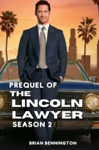 The Lincoln Lawyer (2023) ทนายลินคอล์น ซีซั่น 2