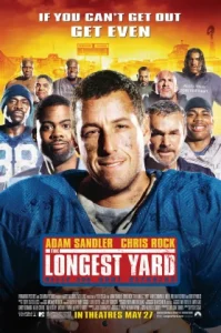 The Longest Yard – – (2005) กระตุกต่อมเกม คน ชน คน