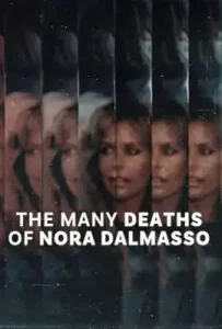 The Many Deaths of Nora Dalmasso (2025) นอร่า ดัลมาสโซ ตาบซ้ำตายซ้อน