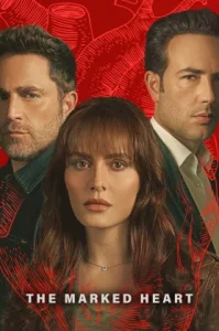 The Marked Heart Season 1 (2022) หัวใจตีตรา