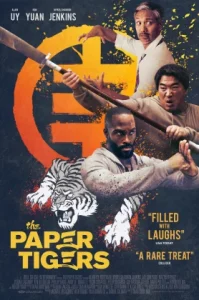 The Paper Tigers (2020) เสือกระดาษ