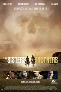 The Sisters Brothers (2018) พี่น้องนักฆ่า นามว่าซิสเตอร์