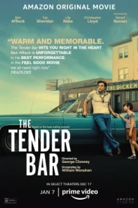 The Tender Bar (2021) สู่ฝันวันรัก