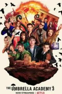 The Umbrella Academy Season 3 (2022) ดิ อัมเบรลลา อคาเดมี่ ซีซั่น 3