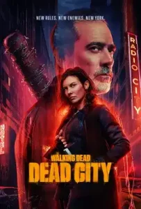 The Walking Dead: Dead City Season 2 (2025) เดอะ วอล์คกิ้ง เดด: เดด ซิตี้ ซีซั่น 2