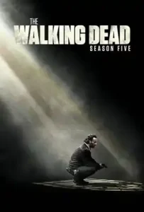 The Walking Dead Season 5 (2014) เส้นทางสู่เทอร์มินัสและอเล็กซานเดรีย ซีซั่น 5