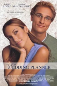 The Wedding Planner (2001) จะปิ๊งมั้ย..ถ้าหัวใจผิดแผน