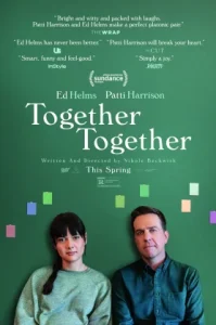 Together Together (2021) ตัวแทนสายมึน