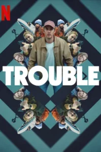 Trouble (2024) ผิดที่ ผิดทาง