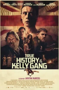 True History of the Kelly Gang (2019) ประวัติศาสตร์ที่แท้จริงของแก๊งเคลลี่