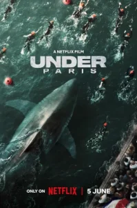 Under Paris (2024) ใต้หายนะ ปารีส