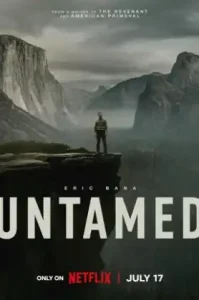 Untamed (2025) ปมใจในป่าลึก