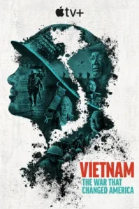 Vietnam: The War That Changed America (2025) สงครามเวียดนาม: สงครามที่เปลี่ยนอเมริกา