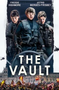 Way Down (The Vault) (2021) หยุดโลกปล้น