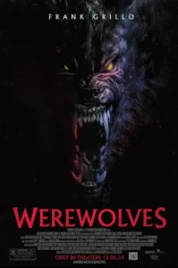 Werewolves (2024) คนหอนกลายพันธุ์