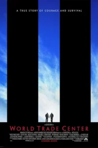 World Trade Center (2006) เวิร์ลด เทรด เซนเตอร์