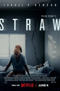 straw (2025) ฟางเส้นสุดท้าย