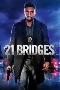 21 Bridges (2019) เผด็จศึกยึดนิวยอร์ก