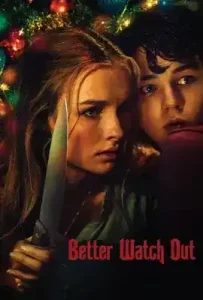 Better Watch Out (2016) โดดเดี่ยว เดี๋ยวก็ตาย