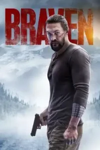 Braven (2018) – ดูหนังฟรี ออนไลน์ หนังใหม่ 2025 ดูซีรีส์ Netflix