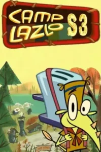 Camp Lazlo Season 3 แค้มป์ ลาซโล ปี 3